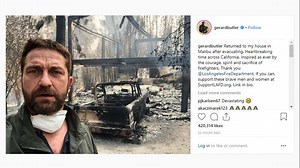 Gerard Butler posts image of Malibu home burned in wildfire