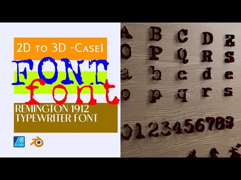 2D to 3D: Remington 1912 Typewriter Font