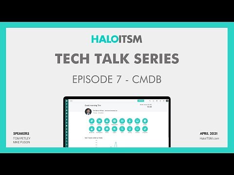 HaloITSM CMDB - Tech Talk with Excalibur Data Systems