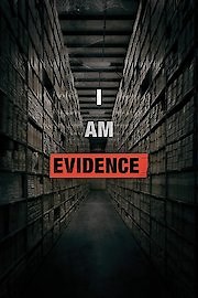 I Am Evidence