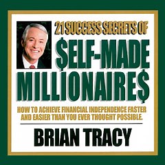 21 Success Secrets of Self-Made Millionaires CD by Brian Tracy