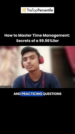 Secrets Of A 99.96%iler: How To Master Time Management! ⏱️ #thetoppercentile #mahcet #cet2026