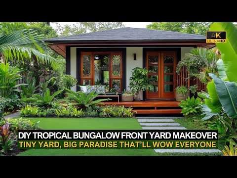Tiny Yard, Big Paradise! DIY Tropical Bungalow Front Yard Makeover That’ll Wow Everyone