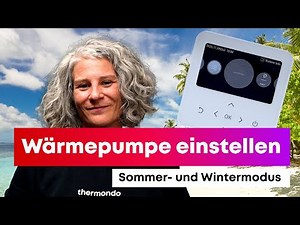 Wärmepumpe richtig einstellen: Sommer- und Wintermodus
