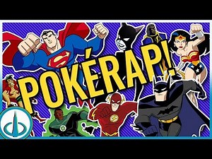 THE JUSTICE LEAGUE RAP (Pokerap Parody)