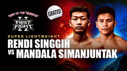 Rendi Singgih vs Mandala Simanjuntak - Super Lightweight Kick Boxing | First Fight Volume 2