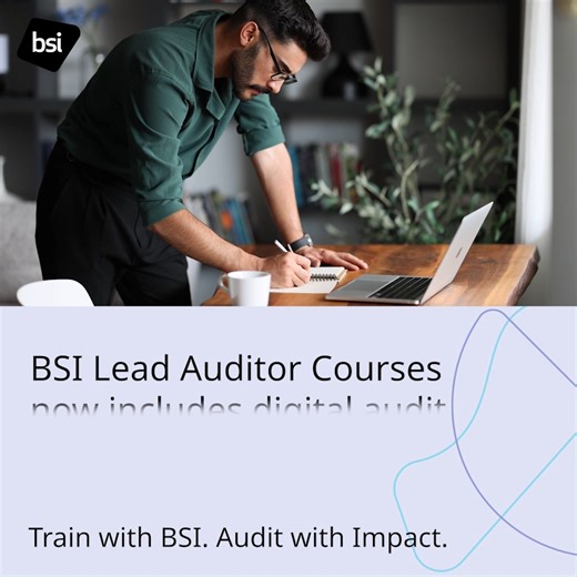 Create impactful audit programmes with BSI Lead Auditor Training...