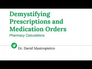 Demystifying Prescriptions and Medication Orders