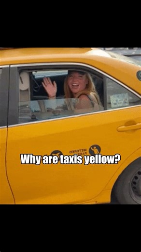 Why cabs are yellow? 💛