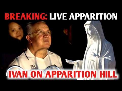 Live From Medjugorje Apparition Hill - Ivan to Receive Public Apparition!