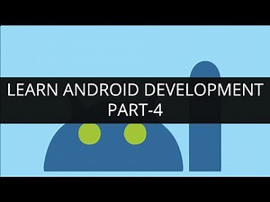 Learn Android Development Online - Part 4 | Edureka