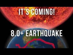 The Science Behind Why We're Facing A Solar Triggered Magnitude 8+ Earthquake