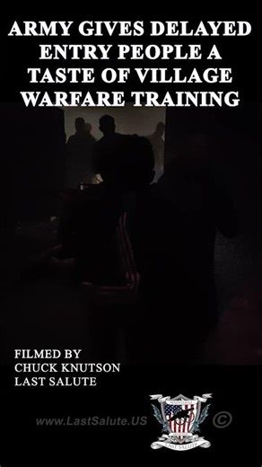 Army gives delayed entry people a taste of village warfare training #jointhemilitary #lastsalute