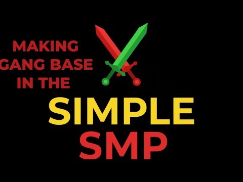 MAKING GANG BASE IN THE SIMPLE SMP