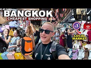 What To Buy From BANGKOK's Cheapest Shopping Market | Prices, Quality & Choices #livelovethailand