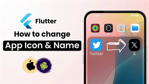 Flutter - 🚀 快速修改App图标和名称！三分钟搞定！