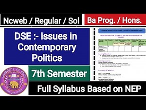 Issues in CONTEMPORARY Politics || 7th Semester || DSE || Ba Program || Du Full Syllabus || NEP ||