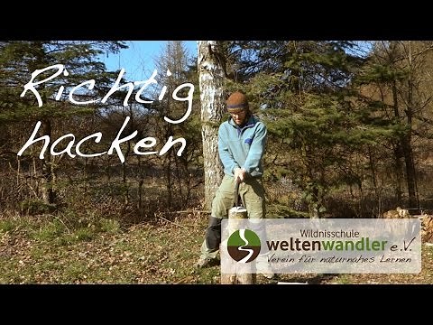 Richtig Holz hacken mit der Wildnisschule Weltenwandler