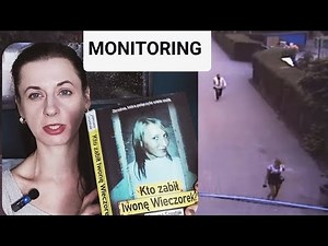 Monitoring the disappearance of Iwona Wieczorek