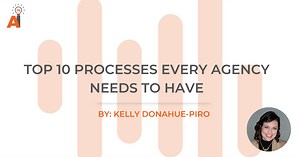 Top 10 Processes Every Agency Needs to Have - Insurance Agency Intelligence