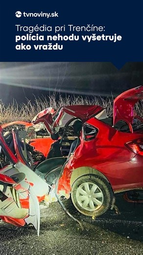 tvnoviny.sk on Instagram: "Tragická čelná zrážka pri Trenčíne zo začiatku týždňa si vyžiadala dve obete. Polícia prípad začala vyšetrovať ako vraždu, čo predstavuje nečakaný zvrat vo vyšetrovaní. Viac na tvnoviny.sk 👈 🎤 Michal Bujna #tvnoviny #tvmarkiza #nehoda"