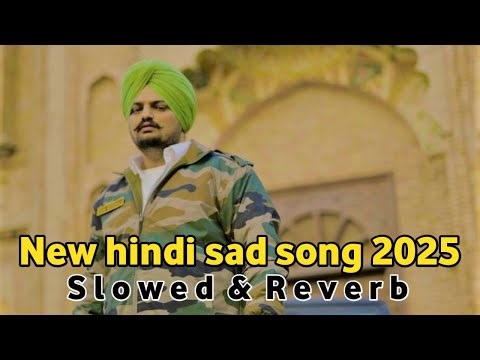 New Hindi Sad Song 2025 | Hindi Emotional Song 2025 | Sad Love Song Hindi 2025 | New sad song 2025