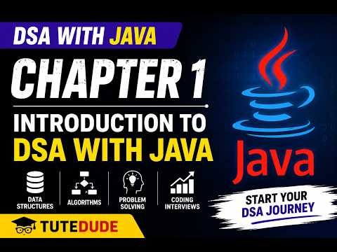 DSA with Java | Chapter 1: Introduction to DSA with Java | TuteDude