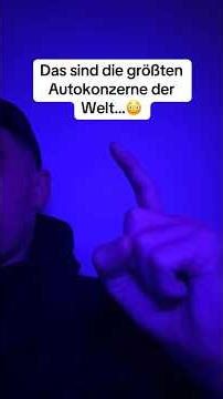 Das sind die größten Autokonzerne der Welt...😳 | #cars #brand #shorts #money #fypシ゚viral #fypage