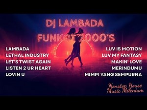DJ LAMBADA FUNKOT 2000’s 🔥 Nonstop House Music Milenium | VDJ INSOMNIA