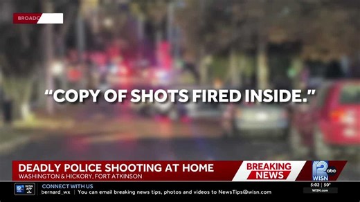 Person shot, killed by Fort Atkinson police during disturbance call