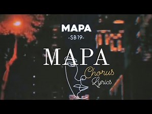 MAPA - SB19 | Chorus | Lyrics - Chorus only