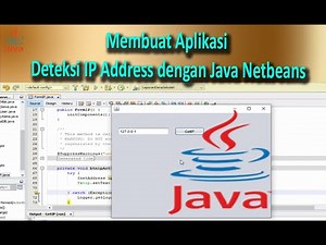 Deteksi IP Address dengan Aplikasi Java Netbeans