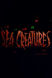 Sea Creatures - Movie