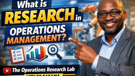 THE OPERATIONS RESEARCH LAB WITH DR BAKAMA - Episode 1: What is Research in Operations Management? | Dr. Eric Bakama, (Phd)