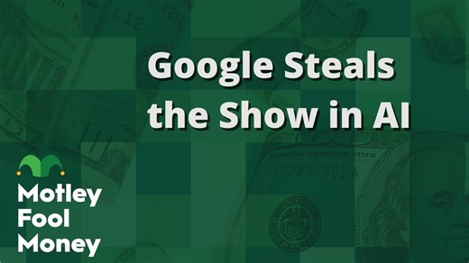 Google Steals the Show in AI | The Motley Fool