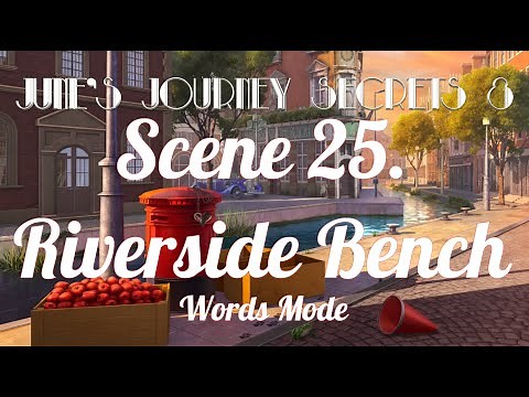June's Journey | Secrets 8 | Scene 25 | Riverside Bench | Words mode
