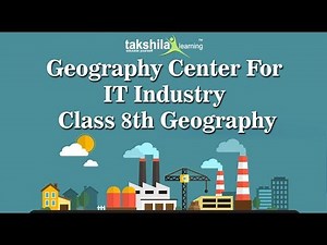 CBSE Class 8 Social Science Online Classes | Geography Center for IT industry| NCERT Solutions