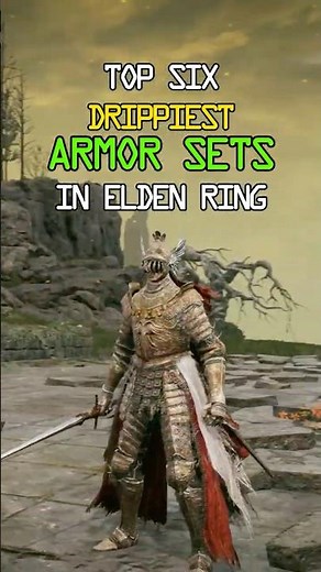 Top Six Drippiest Armor Sets in Elden Ring