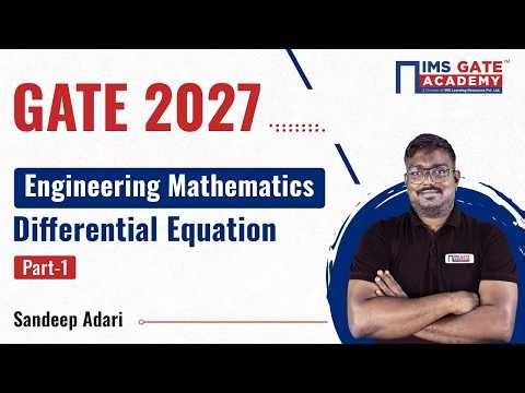 GATE 2027 Engineering Mathematics | Differential Equation (Part-1) | Sandeep Adari