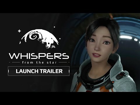 Whispers from the Star | Official Launch Trailer