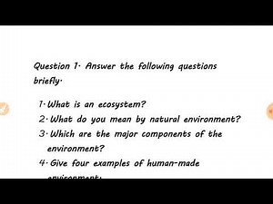 Class 7th Our Environment chapter 1 Geography QUESTION ANSWERS FULL EXPLAINATION