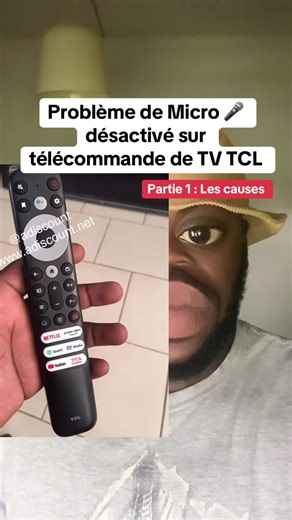 Problèmes de Micro sur Télécommande TCL : Causes Expliquées