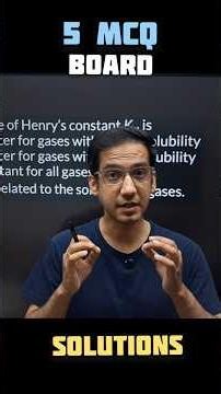 Can you solve these 5 MCQs from Solutions chapter? class 12 chemistry