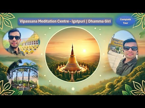 Vipassana Meditation Centre - Igatpuri | Dhamma Giri | Complete Tour | HD