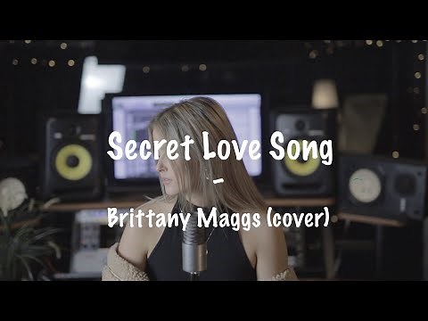 Little Mix - Secret Love Song // Brittany Maggs cover