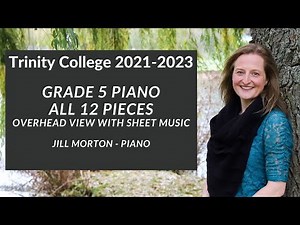 Trinity College Grade 5 Piano 2021-2023 Complete, Jill Morton - Piano
