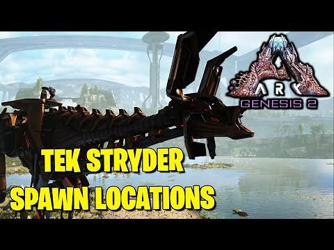 TEK STRYDER SPAWN LOCATIONS ARK GENESIS PART 2