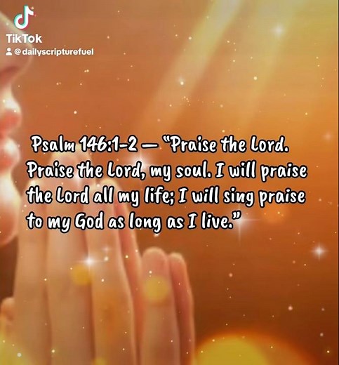 I Will Praise Him All My Life! | Psalm 146:1-2”