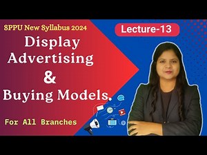 Display Advertising & Buying Models| Lecture-13|Digital Marketing Complete Course| Padho Engineering