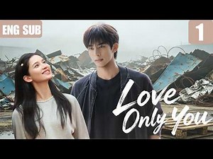 【ENG SUB】Love Only You EP01 #2026newdrama #drama #songweilong #zhangjingyi #cdrama